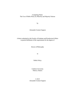 Competition Between Minority and Majority States Through Public Policies