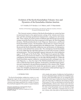 Evolution of the Kurile-Kamchatkan Volcanic Arcs and Dynamics of the Kamchatka-Aleutian Junction