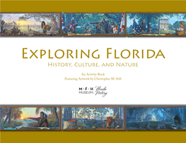 Exploring Florida History, Culture, and Nature