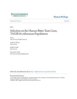 Selection on the Human Bitter Taste Gene, TAS2R16, Ineurasian Populations Hui Li Yale University and Fudan University