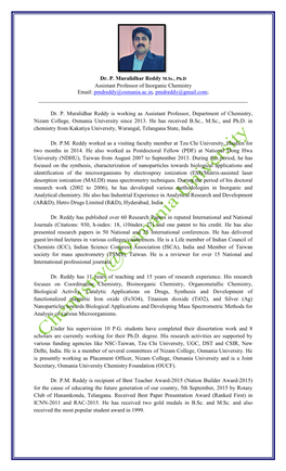 Dr. P. Muralidhar Reddy M.Sc., Ph.D Assistant Professor of Inorganic Chemistry Email: Pmdreddy@Osmania.Ac.In, Pmdreddy@Gmail.Com; ______