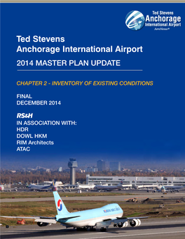 Ted Stevens Anchorage International Airport 2014 MASTER PLAN UPDATE