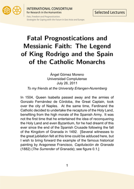 Fatal Prognostications and Messianic Faith: the Legend of King Rodrigo and the Spain of the Catholic Monarchs