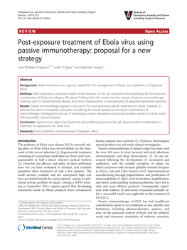 Post-Exposure Treatment of Ebola Virus Using Passive Immunotherapy: Proposal for a New Strategy Jean-Philippe Chippaux1,4*, Leslie V Boyer2 and Alejandro Alagón3