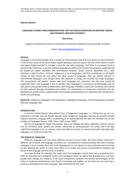 1 Keynote Speaker LANGUAGE IS MORE THAN COMMUNICATION: WHY WE SHOULD MAINTAIN the MOTHER TONGUE and PROMOTE LINGUISTIC DIVERSITY