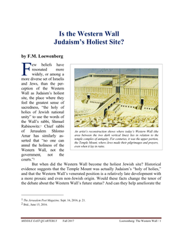 Is the Western Wall Judaism's Holiest Site?