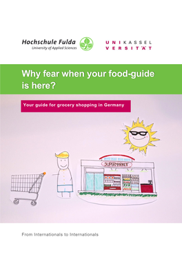 Why Fear When Your Food-Guide Is Here?