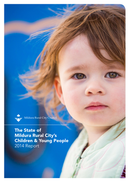 The State of Mildura Rural City's Children & Young People 2014