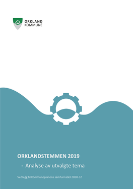 ORKLANDSTEMMEN 2019 - Analyse Av Utvalgte Tema