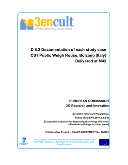 D 6.2 Documentation of Each Study Case CS1 Public Weigh House, Bolzano (Italy) Delivered at M42