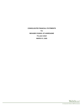 CONSOLIDATED FINANCIAL STATEMENTS for MOHAWK COUNCIL of AKWESASNE for Year Ended MARCH 31, 2020