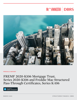 FREMF 2020-K106 Mortgage Trust, Series 2020-K106 and Freddie Mac Structured Pass-Through Certificates, Series K-106