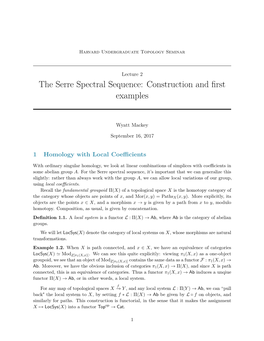 The Serre Spectral Sequence: Construction and First Examples