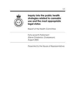 Inquiry Into the Public Health Strategies Related to Cannabis Use and the Most Appropriate Legal Status