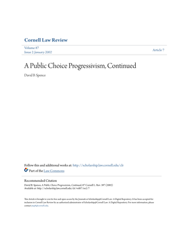 A Public Choice Progressivism, Continued David B