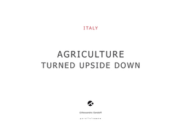 Agriculture Turned Upside Down