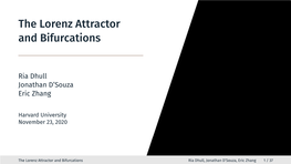 The Lorenz Attractor and Bifurcations