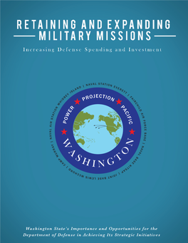 Retaining and Expanding Military Missions: Washington State's Importance and Opportunities for the Department of Defense In
