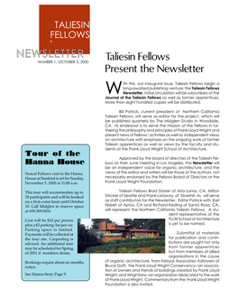 NEWSLETTER NUMBER 1, OCTOBER 5, 2000 Taliesin�Fellows Present�The�Newsletter