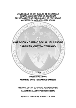 Migración Y Cambio Social. El Caso De Cabricán, Quetzaltenango