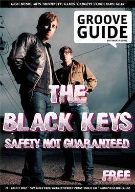Safety Not Guaranteed Thu 18 Oct - Sun 28 Oct Downstage Theatre, 4 X Copies of Living to 3 X Copies of Lonerism Wellington 2 X Double Passes Write the End