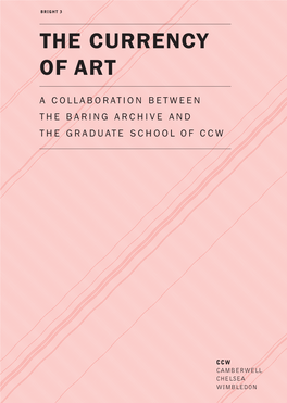 The Currency of Art Ccw 862854 780955 Isbn 978-0-9558628-5-4 9 Isbn 978-0-9558628-5-4 E at Adu Ccw Gr School