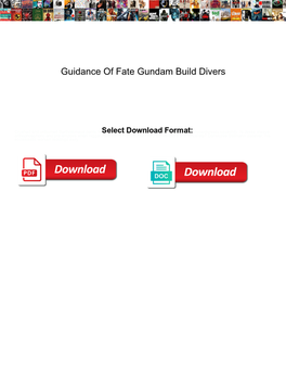 Guidance of Fate Gundam Build Divers