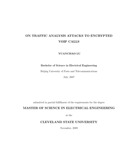 Traffic Analysis Attacks to Encrypted Voip Calls