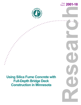 The Use of Silica Fume Concrete for Full-Depth Bridge Deck Construction