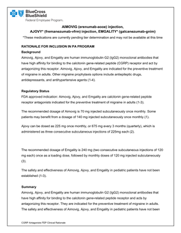 AIMOVIG (Erenumab-Aooe) Injection, AJOVY* (Fremanezumab-Vfrm) Injection, EMGALITY* (Galcanezumab-Gnim)