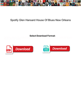 Spotify Glen Hansard House of Blues New Orleans