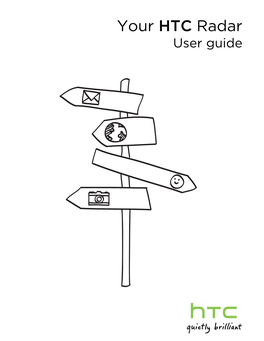 Your HTC Radar User Guide 2 Contents Contents