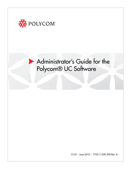 Administrator's Guide for the Polycom® UC Software