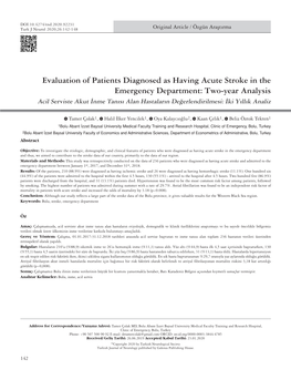 Evaluation of Patients Diagnosed As Having Acute Stroke