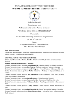 “National Economies and Globalization” Dedicated to the 60Th Birth Anniversary of Professor George Tsereteli 28Th and 29Th June 2012 Venue: P