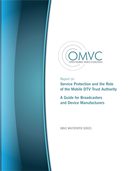 Service Protection and the Role of the Mobile DTV Trust Authority a Guide