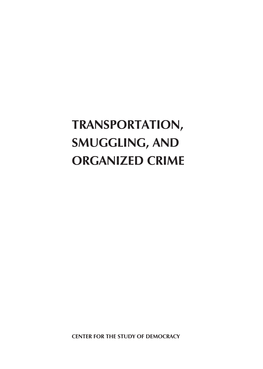 Transportation, Smuggling and Organized Crime 91