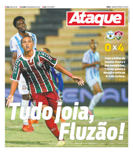 Com O Brilho Do Menino Kayky E Dos Medalhões, Tricolor Goleia O Macaé E Volta Ao G-4 Do Carioca. P