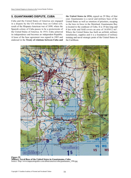 5. GUANTANAMO DISPUTE, CUBA the United States in 1934, Signed on 29 May of That Year
