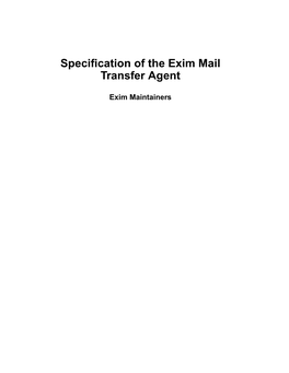 Specification of the Exim Mail Transfer Agent