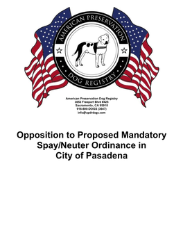 Opposition to Proposed Mandatory Spay/Neuter Ordinance in City of Pasadena