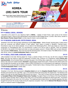 KOREA Nami Island Gyeongbok Palace (0 5) DAYS TOUR