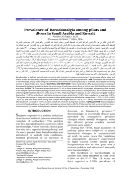 Prevalence of Barodontalgia Among Pilots and Divers in Saudi Arabia and Kuwait Wadha Al-Hajri,* BDS Ebtissam Al-Madi,** BDS, Msc