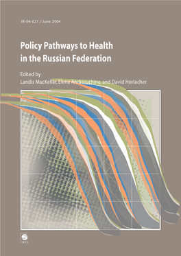 Policy Pathways to Health in the Russian Federation