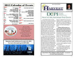 2015 Calendar of Events February June 09-11 M15 Conference 5-8 Senior High Camp Tablerock