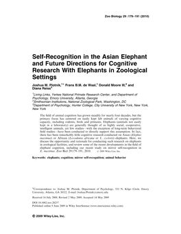 Self-Recognition in the Asian Elephant and Future Directions for Cognitive Research with Elephants in Zoological Settings