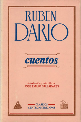 Rubén Darío. Cuentos, José Emilio Balladares