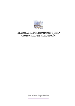 Jabaloyas: Aldea Dominante De La Comunidad De Albarracín
