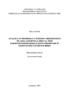 Analiza in Primerjava Popisov Objedenosti Mladja Gozdnega Drevja Med Gozdnogospodarsko Enoto Preddvor in Gojitvenim Loviščem Brdo