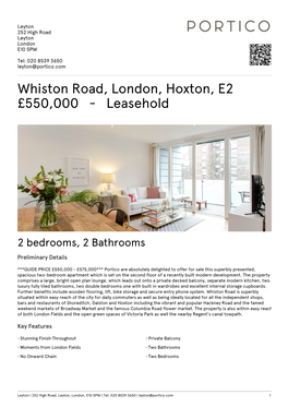 Whiston Road, London, Hoxton, E2 £550000